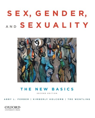 Imagen de archivo de Sex, Gender, and Sexuality: The New Basics a la venta por ThriftBooks-Dallas