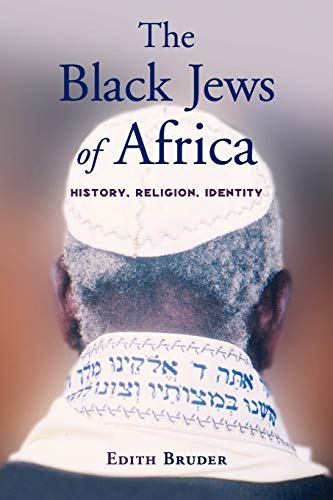 Beispielbild fr The Black Jews of Africa: History, Religion, Identity zum Verkauf von Lucky's Textbooks