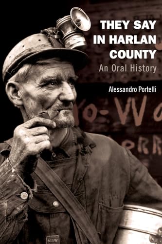 Stock image for They Say in Harlan County: An Oral History (Oxford Oral History Series) for sale by HPB-Emerald