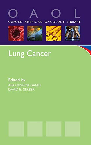9780199935932: Lung Cancer (Oxford American Oncology Library)