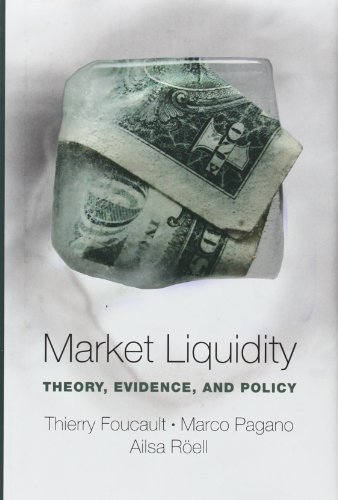 Beispielbild fr Market Liquidity: Theory, Evidence, and Policy zum Verkauf von Ammareal