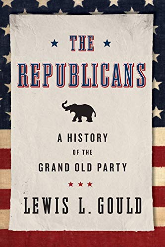 Beispielbild fr The Republicans: A History of the Grand Old Party zum Verkauf von BooksRun