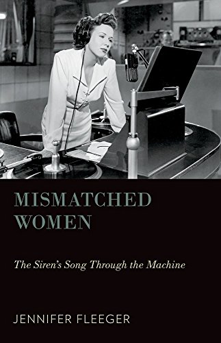 Stock image for Mismatched Women: The Siren's Song Through the Machine for sale by Revaluation Books