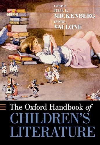 Stock image for The Oxford Handbook of Children's Literature (Oxford Handbooks) for sale by Phatpocket Limited