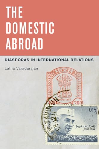 Stock image for The Domestic Abroad: Diasporas In International Relations for sale by Chiron Media
