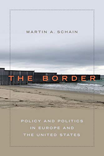 9780199938698: The Border: Policy and Politics in Europe and the United States