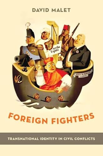 9780199939459: Foreign Fighters: Transnational Identity in Civic Conflicts