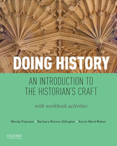 Beispielbild fr Doing History: An Introduction to the Historian's Craft, with Workbook Activities zum Verkauf von BooksRun