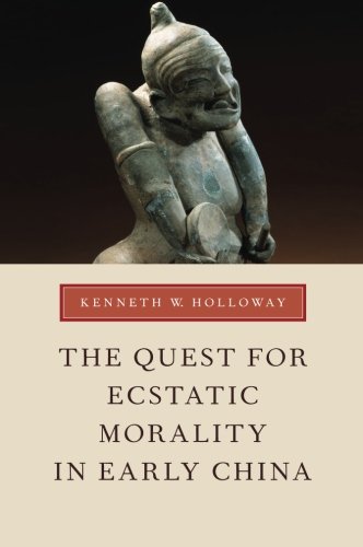 9780199941742: The Quest for Ecstatic Morality in Early China