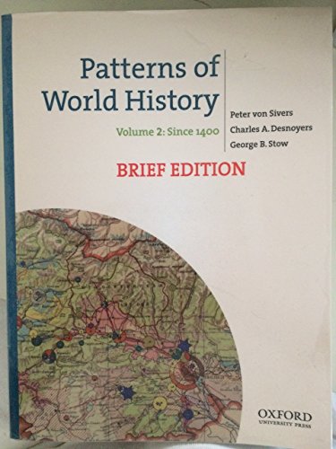 Beispielbild fr Patterns of World History, Brief Edition: Volume Two: Since 1400 zum Verkauf von SecondSale