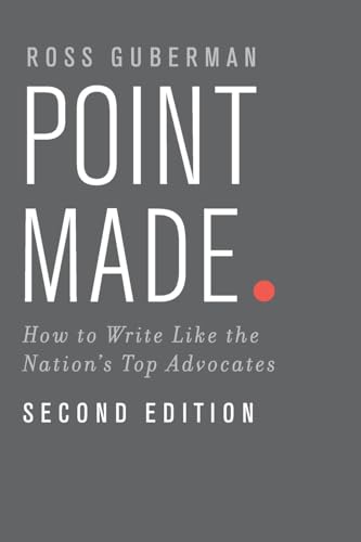 9780199943852: Point Made: How to Write Like the Nation's Top Advocates