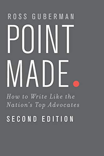 Stock image for Point Made: How to Write Like the Nation's Top Advocates for sale by SecondSale