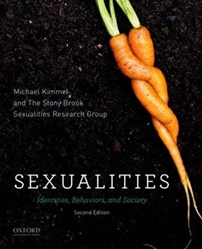 Beispielbild fr Sexualities: Identities, Behaviors, and Society zum Verkauf von ThriftBooks-Dallas