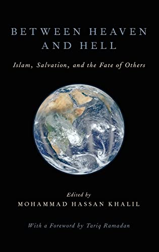 9780199945399: Between Heaven and Hell: Islam, Salvation, and the Fate of Others