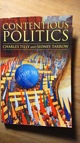 Beispielbild fr Contentious Politics Tilly, Charles; Tarrow, Sidney zum Verkauf von Iridium_Books