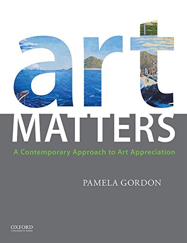 9780199946518: Art Matters: A Contemporary Approach to Art Appreciation