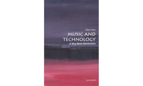 Beispielbild fr Music and Technology zum Verkauf von Blackwell's