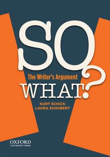 Imagen de archivo de SO WHAT?: The Writer's Argument a la venta por SecondSale