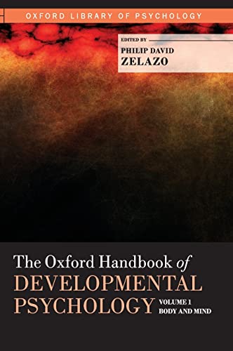 Imagen de archivo de Oxford Library of Psychology:The Oxford Handbook of Developmental Psychology: Body and Mind (Volume 1) a la venta por Anybook.com