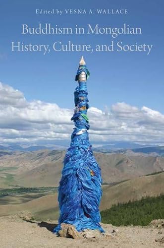 9780199958641: Buddhism in Mongolian History, Culture, and Society