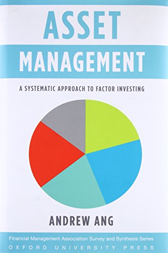 9780199959327: Asset Management: A Systematic Approach to Factor Investing