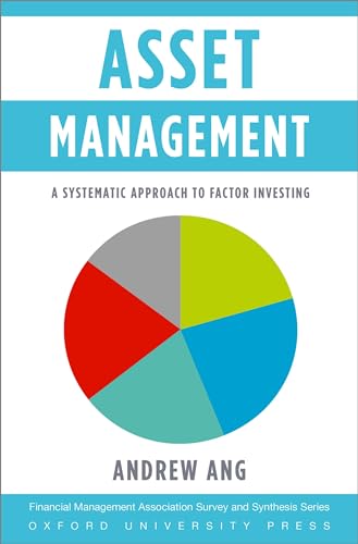 Stock image for Asset Management: A Systematic Approach to Factor Investing (Financial Management Association Survey and Synthesis) for sale by SecondSale