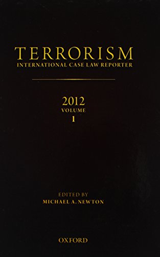 TERRORISM: INTERNATIONAL CASE LAW REPORTER 2010 (2 Volume Set) (9780199959419) by Garraway, Charles; Van Sliedregt, Elies; Butt, Simon; Du Plessis, Anton