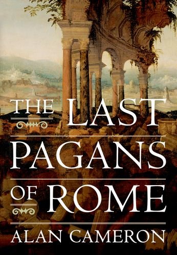9780199959709: The Last Pagans of Rome