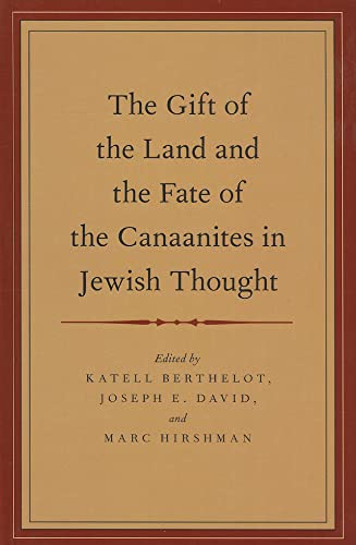 9780199959808: The Gift of the Land and the Fate of the Canaanites in Jewish Thought