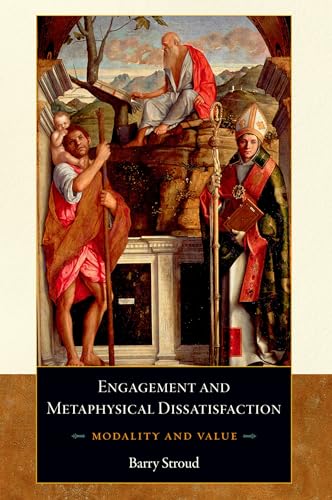 9780199970971: Engagement and Metaphysical Dissatisfaction: Modality And Value