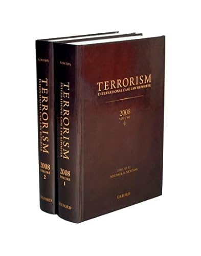 TERRORISM: INTERNATIONAL CASE LAW REPORTER: 2008 (9780199972012) by Schabas, William A.; Van Sliedregt, Elies; Butt, Simon; Du Plessis, Anton