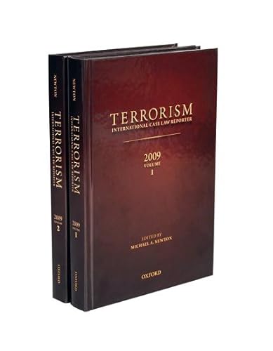 TERRORISM: INTERNATIONAL CASE LAW REPORTER: 2009 (9780199972029) by Garraway, Charles; Van Sliedregt, Elies; Butt, Simon; Du Plessis, Anton