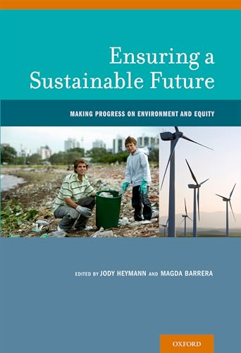 Stock image for Ensuring a Sustainable Future: Making Progress on Environment and Equity for sale by BookHolders