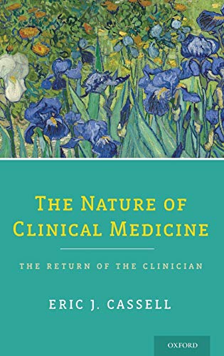 Beispielbild fr The Nature of Clinical Medicine: The Return of the Clinician zum Verkauf von SecondSale