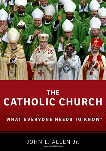 Beispielbild fr The Catholic Church: What Everyone Needs To Know zum Verkauf von Bahamut Media