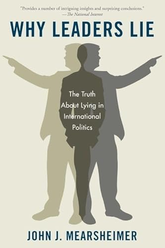 Beispielbild fr Why Leaders Lie: The Truth About Lying in International Politics zum Verkauf von BooksRun