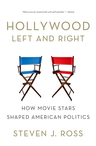 Imagen de archivo de Hollywood Left and Right: How Movie Stars Shaped American Politics a la venta por Half Price Books Inc.