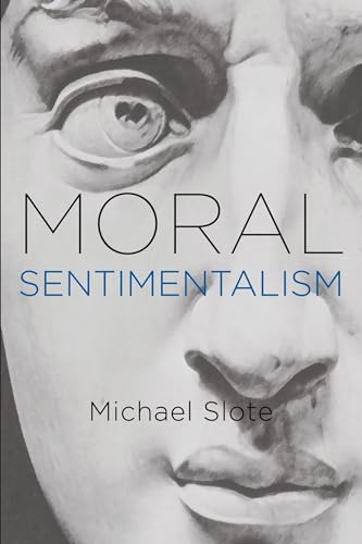 Stock image for Moral Sentimentalism for sale by Irish Booksellers