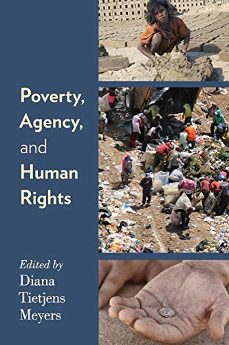 9780199975884: Poverty, Agency, and Human Rights