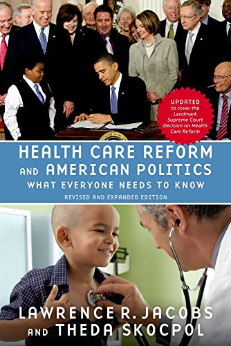 Imagen de archivo de Health Care Reform and American Politics: What Everyone Needs to Know?, Revised and Updated Edition a la venta por SecondSale