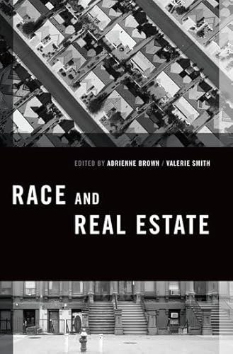 9780199977260: Race and Real Estate (Transgressing Boundaries: Studies in Black Politics and Black Communities)