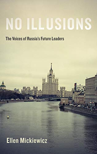 Beispielbild für No Illusions: The Voices of Russias Future Leaders zum Verkauf von Reuseabook