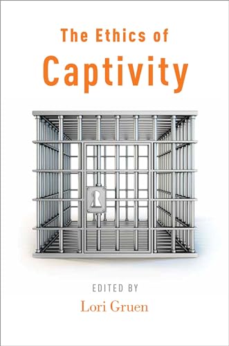 Imagen de archivo de The Ethics of Captivity a la venta por Textbooks_Source