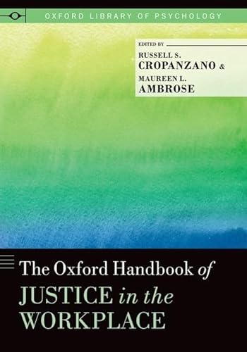 9780199981410: The Oxford Handbook of Justice in the Workplace (Oxford Library of Psychology)