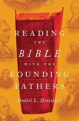 Stock image for Reading the Bible with the Founding Fathers Format: Hardcover for sale by INDOO