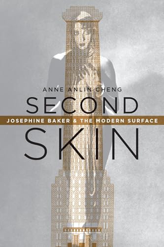 Beispielbild fr Second Skin: Josephine Baker & the Modern Surface zum Verkauf von Textbooks_Source
