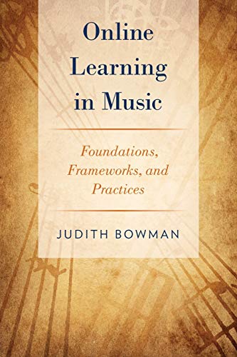 9780199988181: Online Learning in Music: Foundations, Frameworks, and Practices