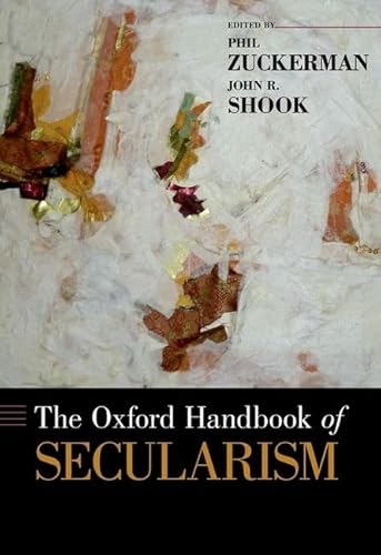 Stock image for The Oxford Handbook of Secularism (Oxford Handbooks) for sale by Housing Works Online Bookstore