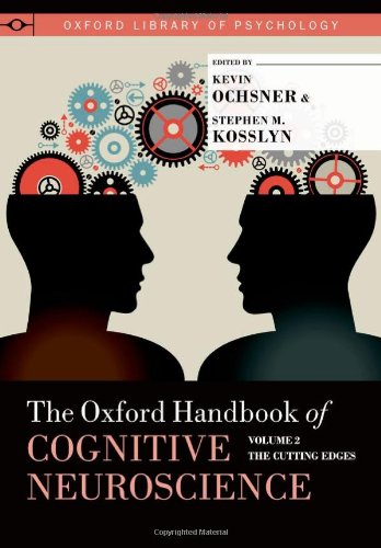 Imagen de archivo de Oxford Handbook of Cognitive Neuroscience: Volume 2: The Cutting Edges (Oxford Library of Psychology) a la venta por The Book Cellar, LLC