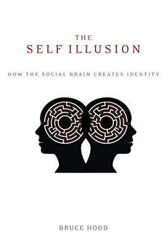 Imagen de archivo de The Self Illusion: How the Social Brain Creates Identity a la venta por Goodwill Books